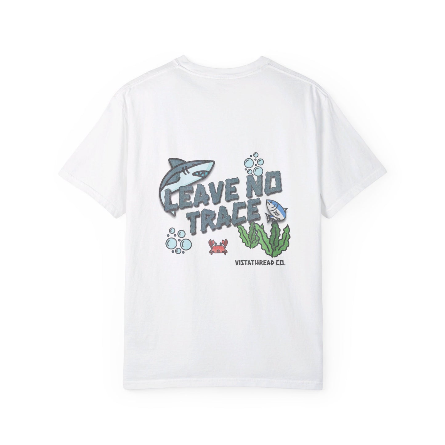"Leave no trace" Under the Sea T-shirt